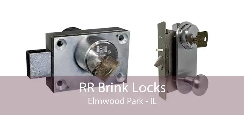 RR Brink Locks Elmwood Park - IL