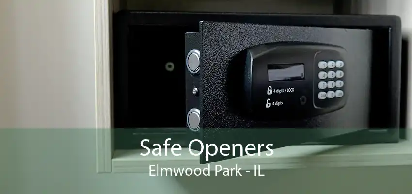 Safe Openers Elmwood Park - IL