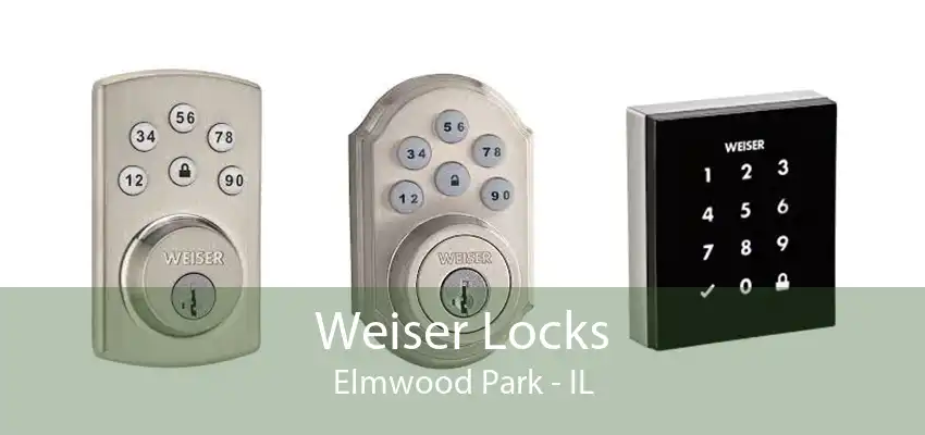 Weiser Locks Elmwood Park - IL